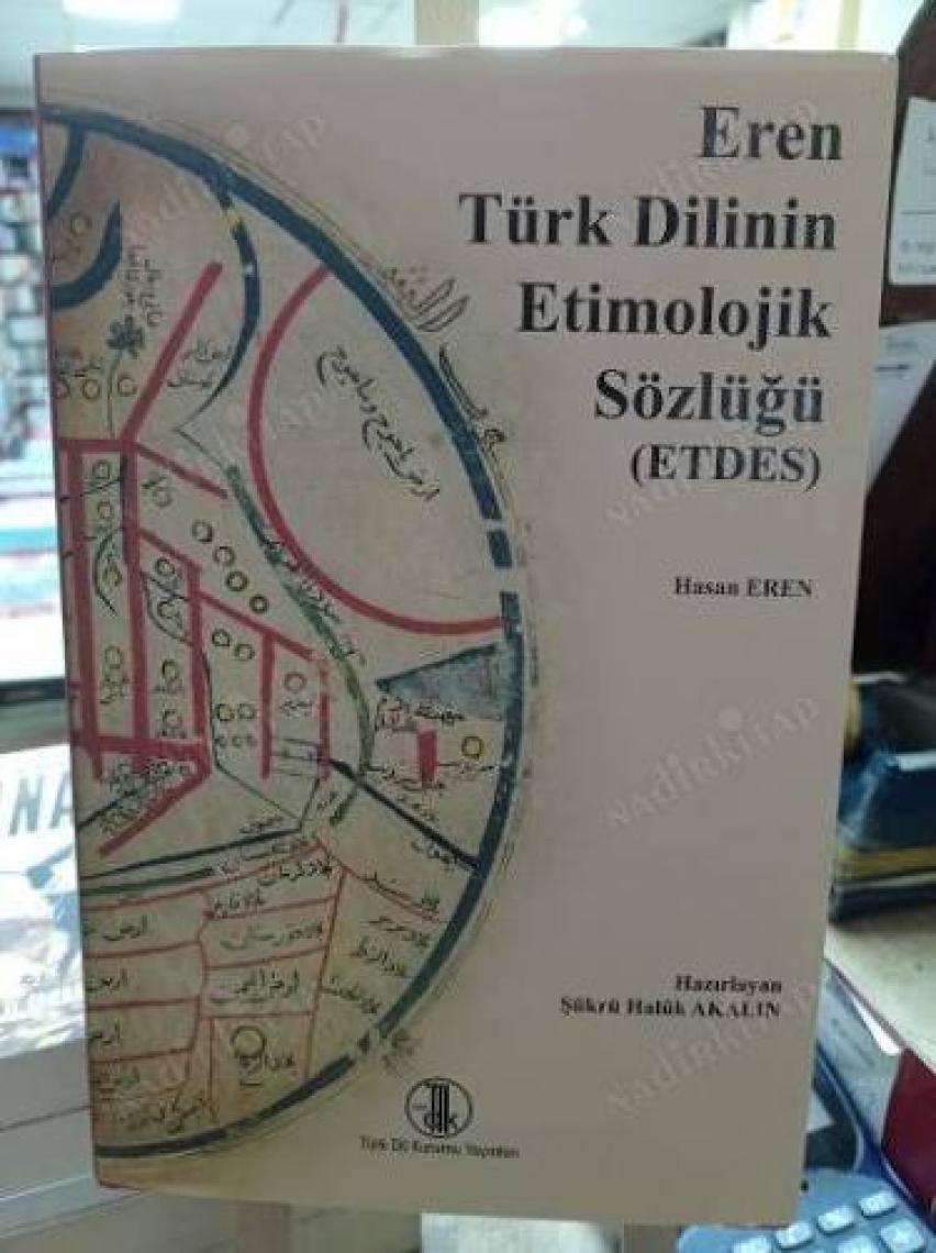 Türk Dil Kurumu Yayınları Eren Türk Dilinin Etimolojik Sözlüğü