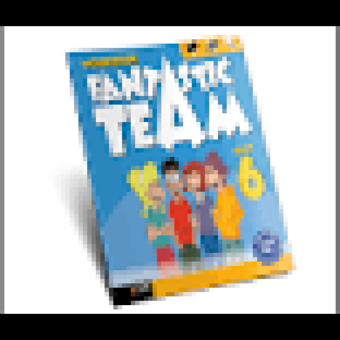 Team Elt Publishing Fantastic Team Elt Publishing Grade 6 WorkBook