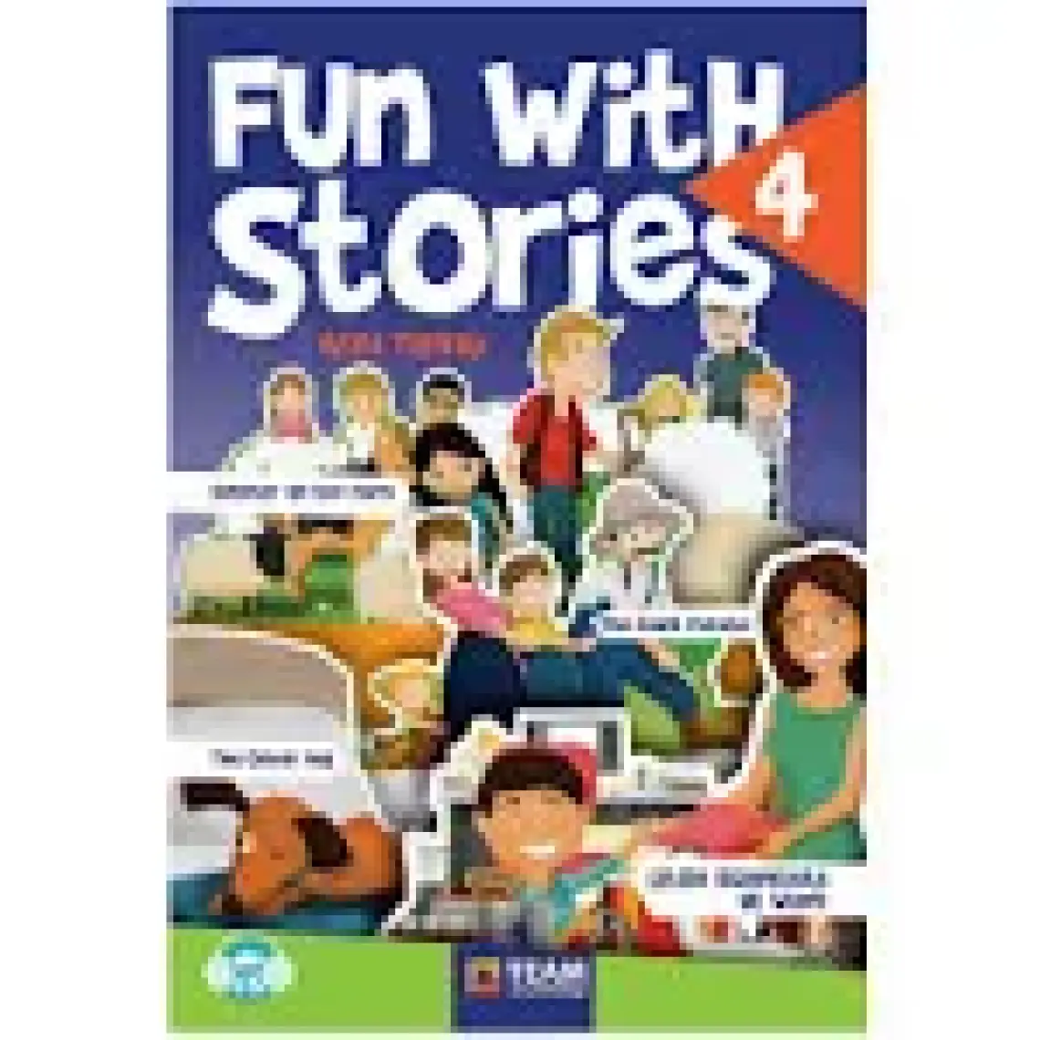 Team Elt Publishing Fun with Stories Level 4