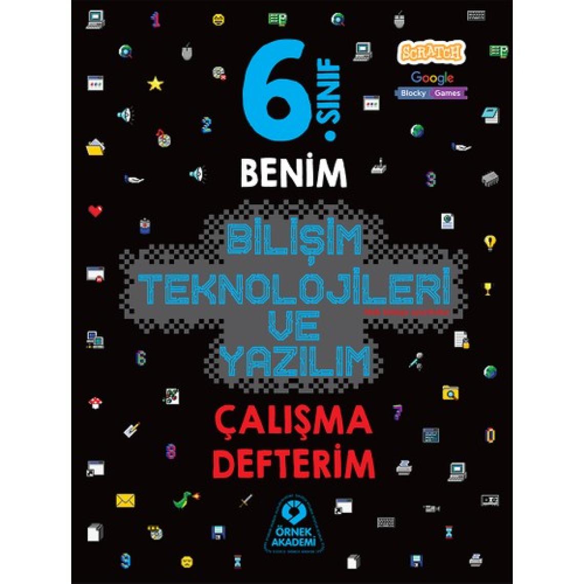 Örnek Akademi Yayınları 6. Sınıf Benim Bilişim Teknolojileri ve Yazılım Çalışma Defterim