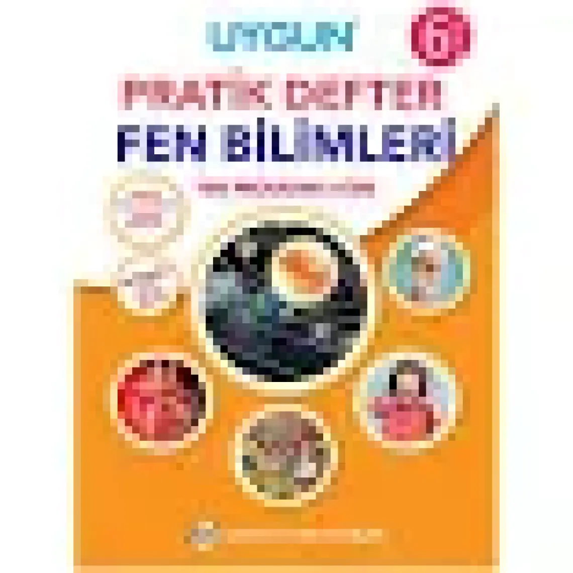 Sadık Uygun Yayınları Pratik Defter Fen Bilimleri 6. Sınıf