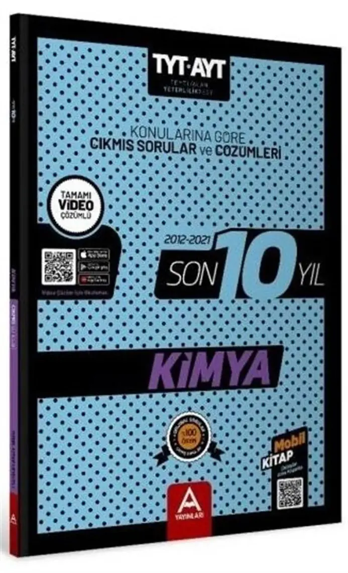 A Yayınları TYT AYT Kimya Son 10 Yıl Çıkmış Soru ve Çözümleri Yeni 2022