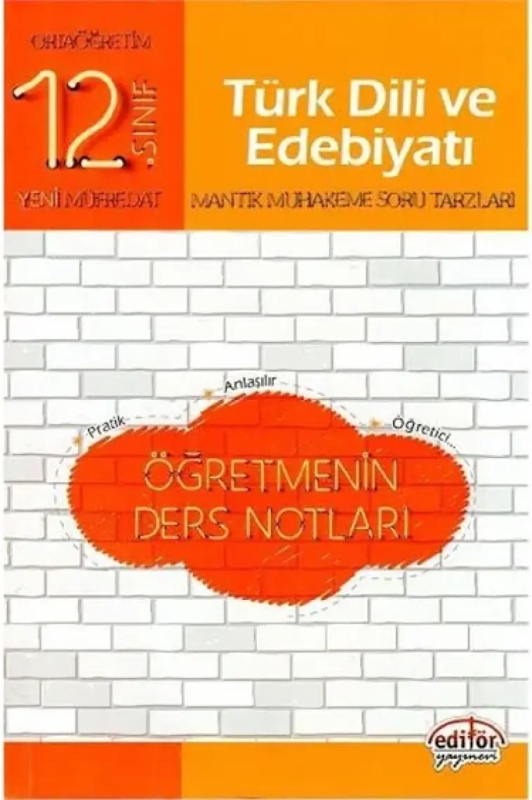 Editör Yayınları 12. Sınıf Türk Dili Ve Edebiyatı Öğretmenin Ders Notları