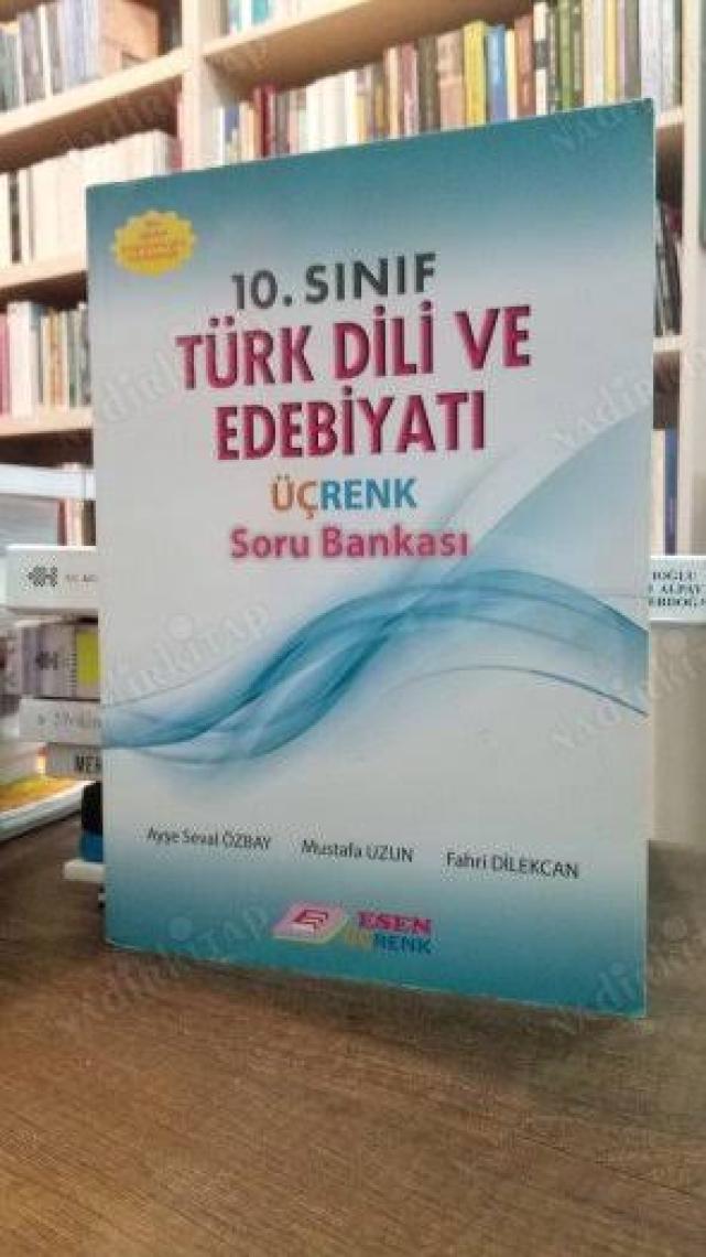 Esen Üçrenk Yayınları 10. Sınıf Türk Dili Ve Edebiyatı Soru Bankası