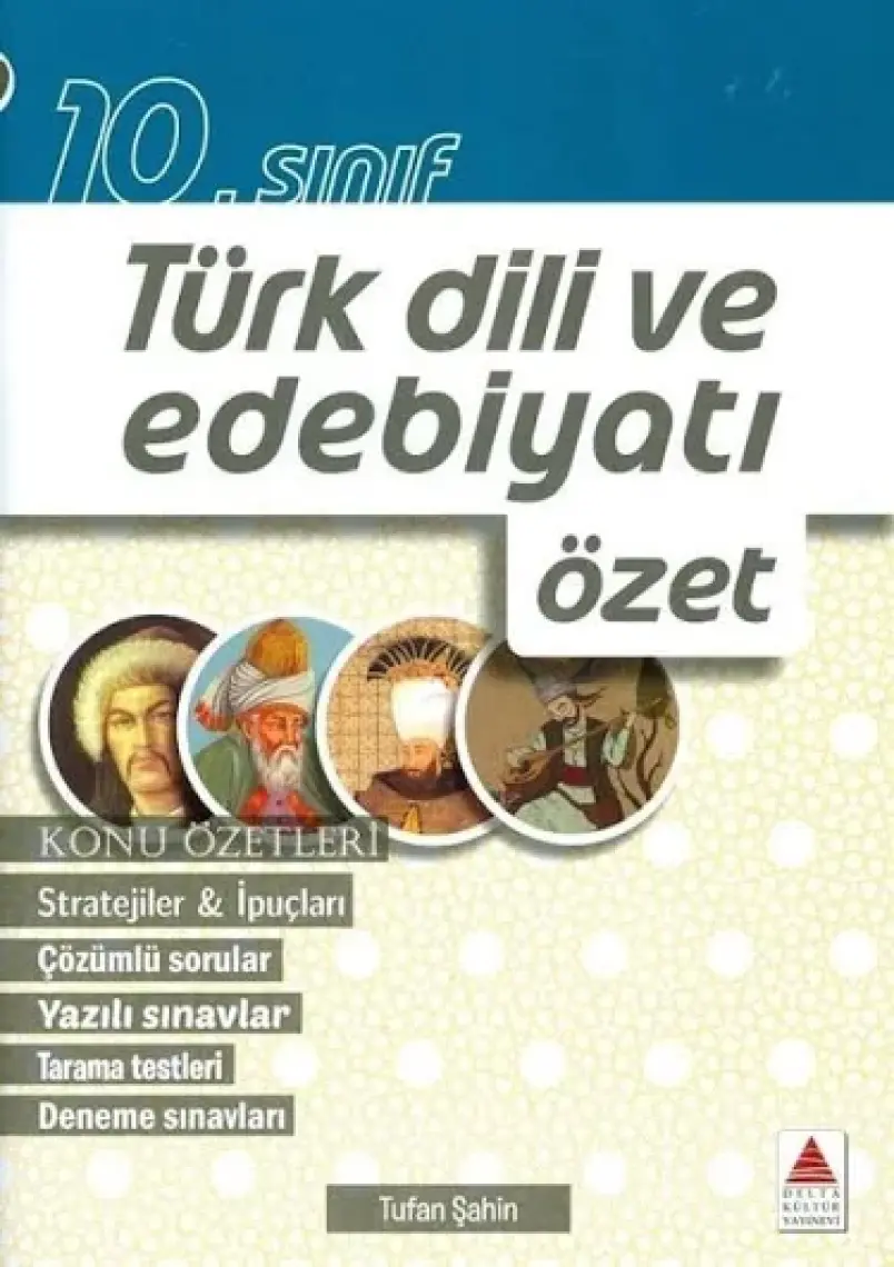 Delta Kültür Yayınevi 10. Sınıf Türk Dili ve Edebiyatı Özet