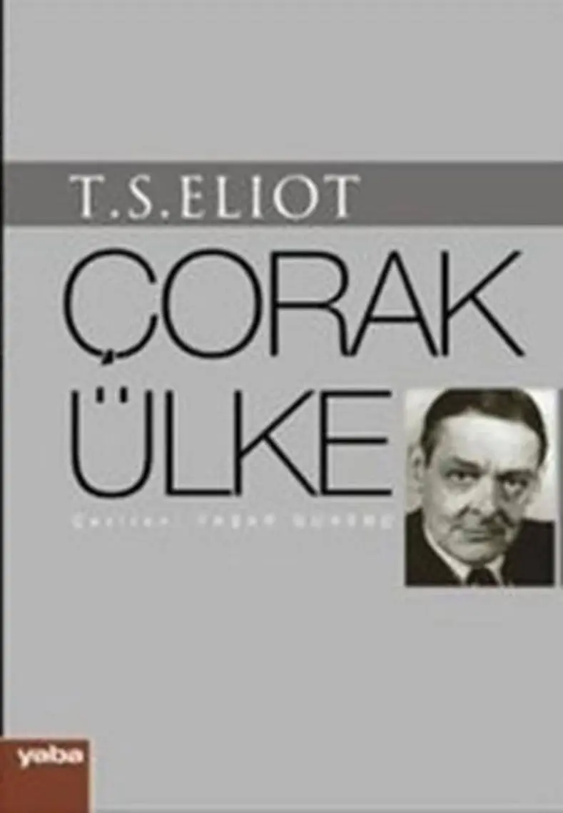 Çorak Ülke - Thomas Stearns Eliot