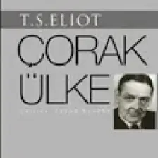 Çorak Ülke - Thomas Stearns Eliot