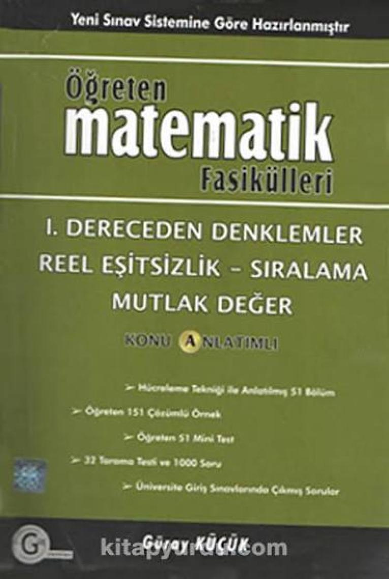 Gür Yayınları Öğreten Matematik Fasikülleri 1.Dereceden Denklemler Reel Eşitsizlik Sıralama Mutlak Değer Konu