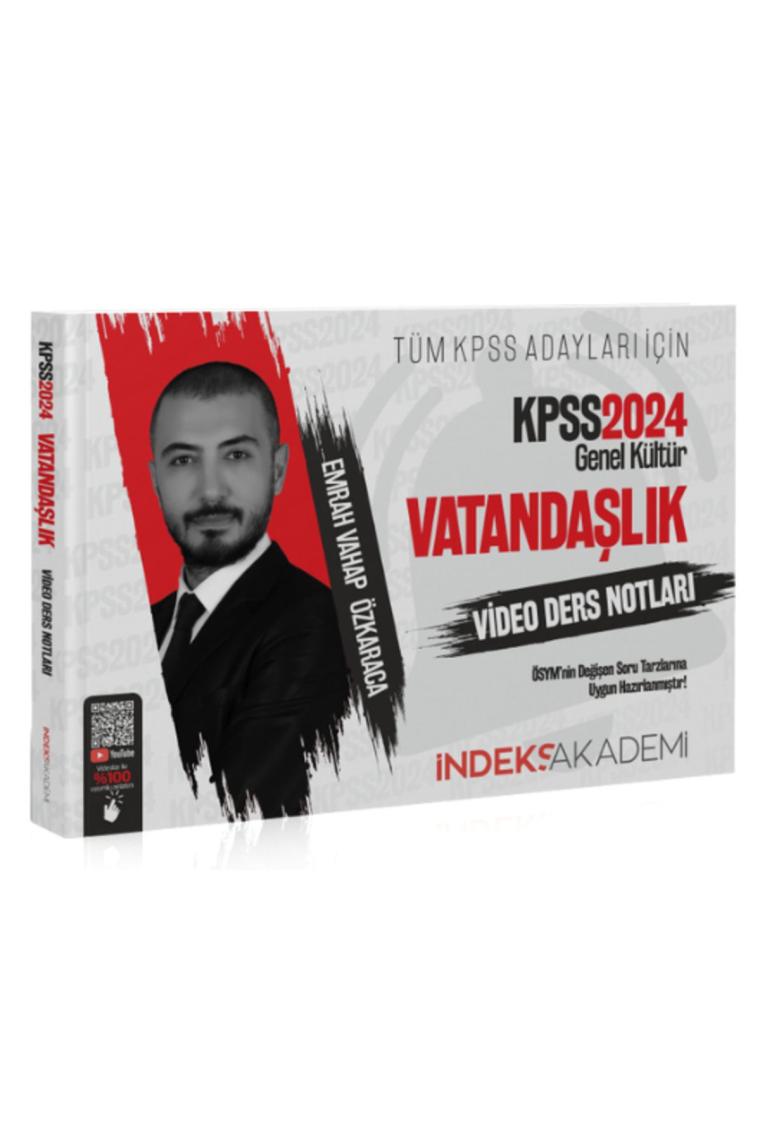 İndeks Akademi 2024 KPSS Vatandaşlık Video Ders Notları - Emrah Vahap Özkaraca İndeks Akademi Yayınc