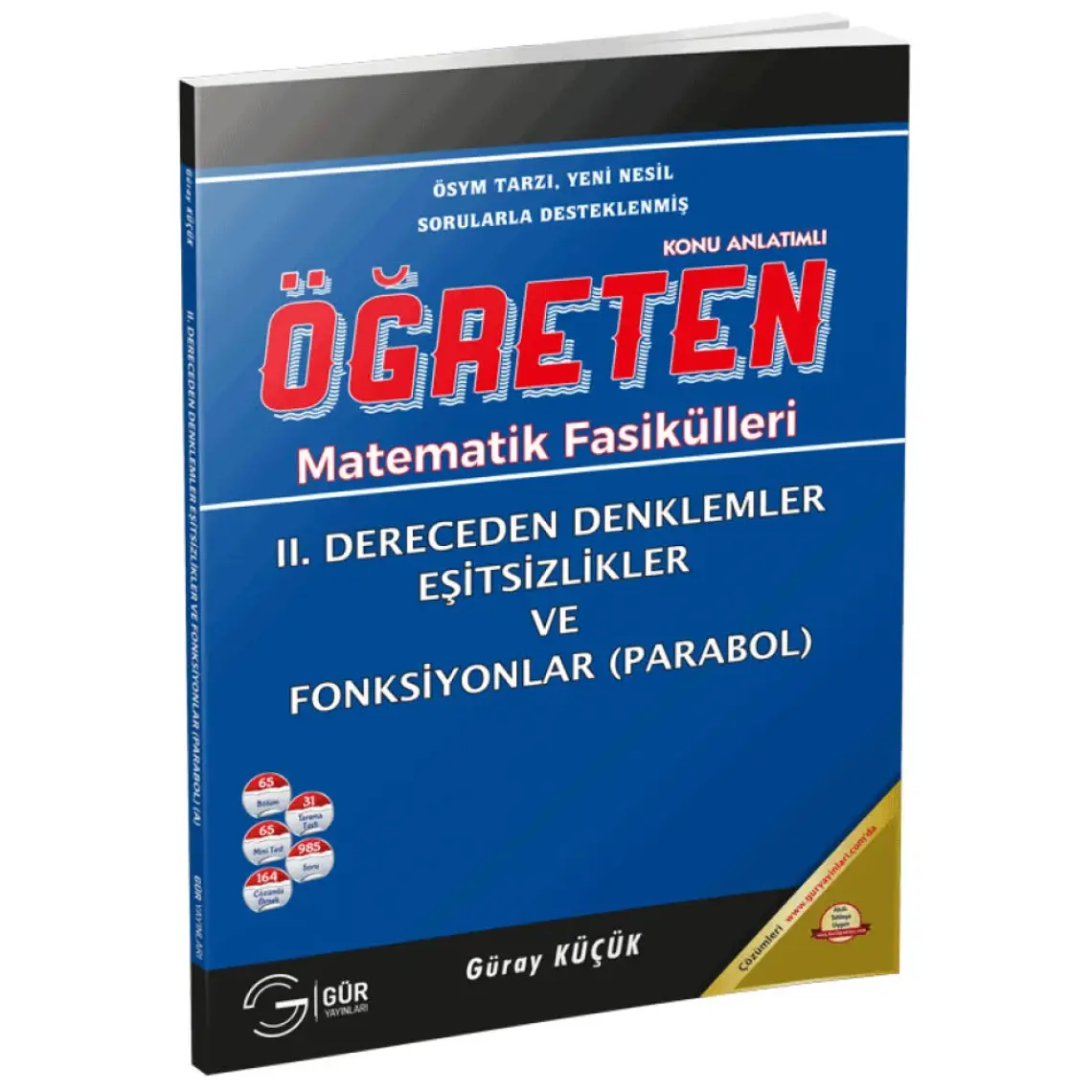 Gür Yayınları Öğreten Matematik Fasikülleri II.Dereceden Denklemler Eşitsizlikler ve Fonksiyonlar (Parabol)