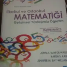 Nobel Akademik Yayıncılık Ilkokul ve Ortaokul Matematiği- Gelişimsel Yaklaşımla Öğretim / Elementary And Mıddle School Mathematıcs - Teaching Developmentally