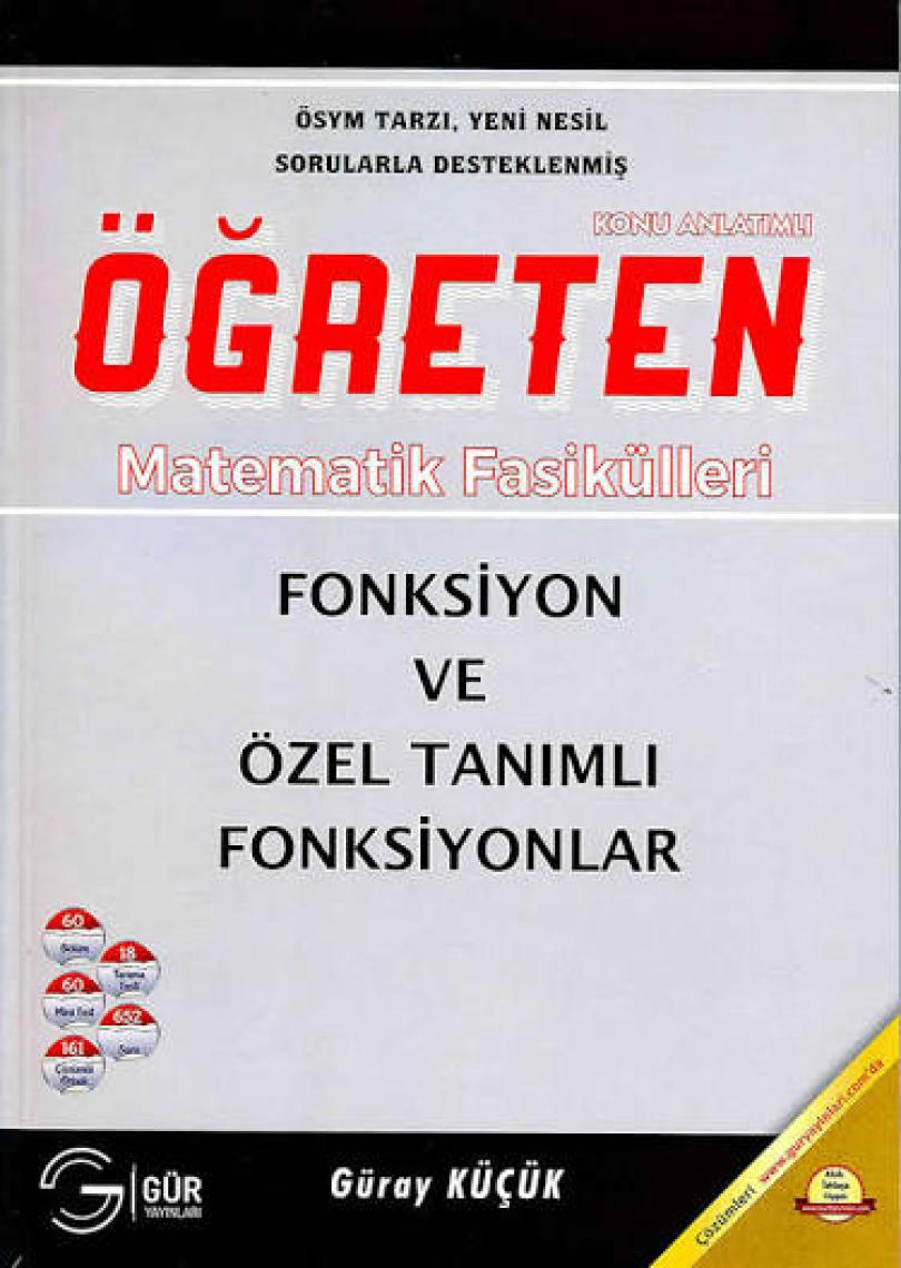 Gür Yayınları Öğreten Matematik Fasikülleri Fonksiyon ve Özel Tanımlı Fonksiyonlar