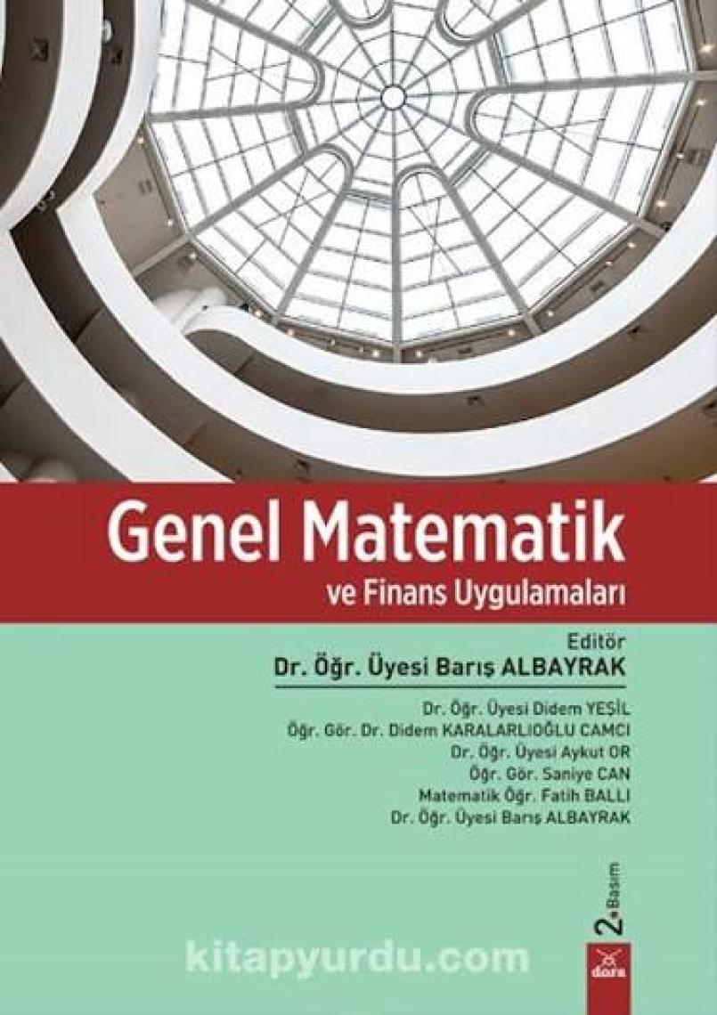 Dora Basım Yayın Genel Matematik ve Finans Uygulamaları - Barış Albayrak