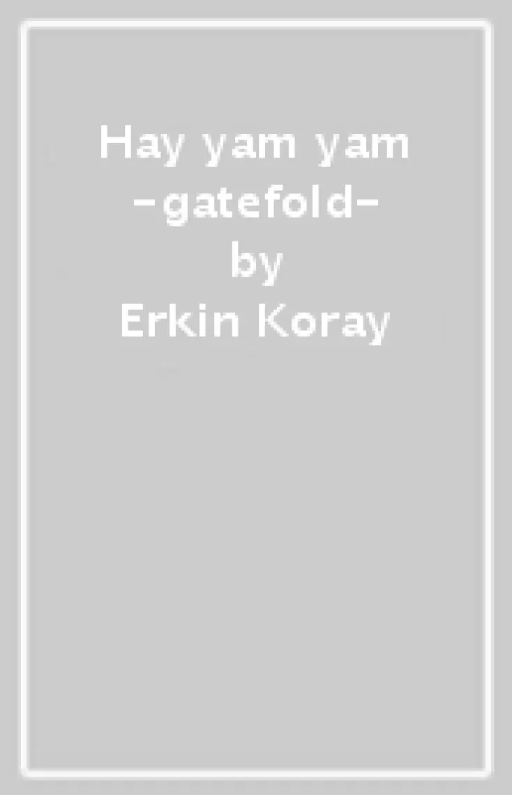 Erkin Koray - Hay Yam Yam (Plak)