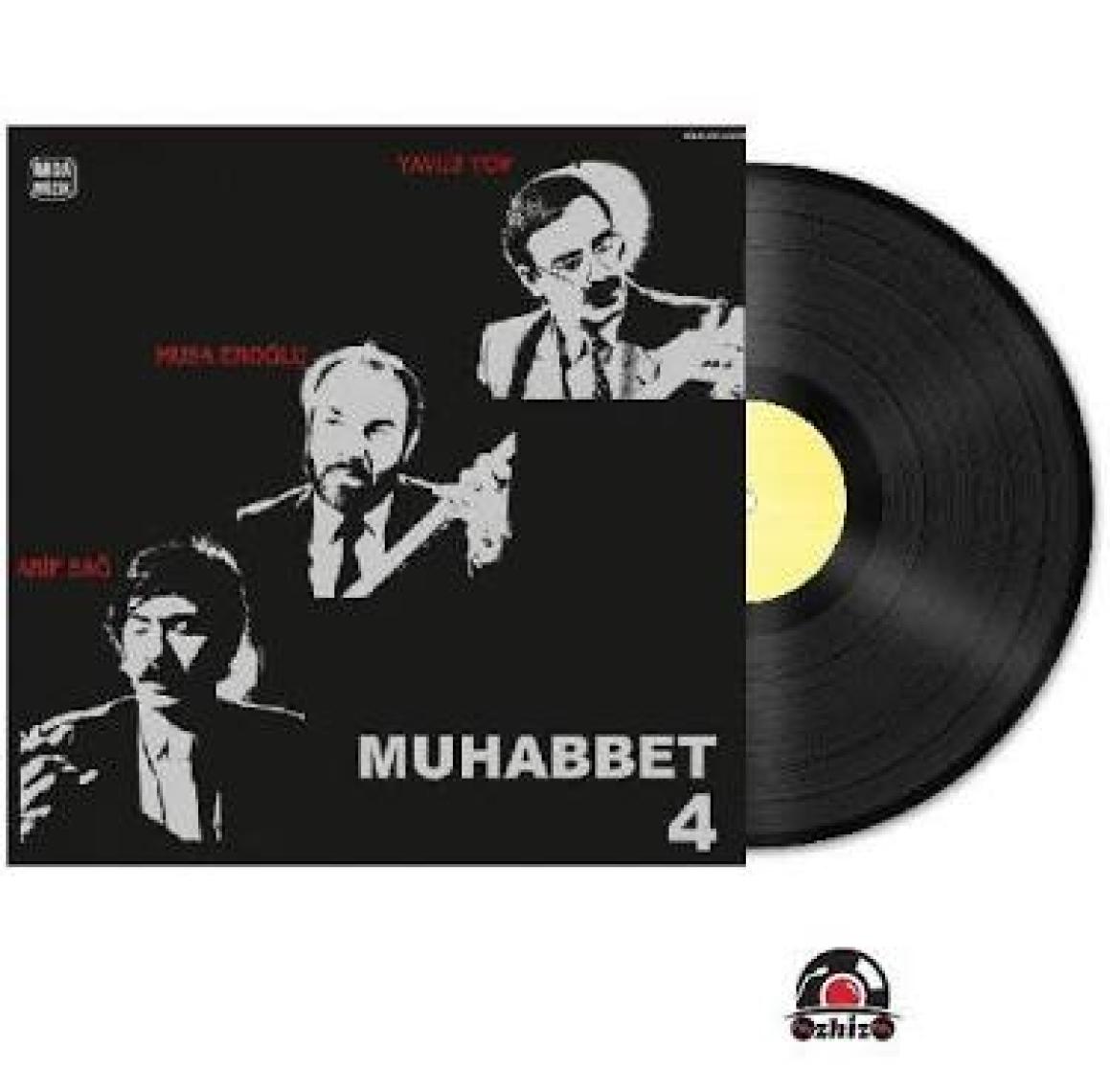 Arif Sağ, Musa Eroğlu, Yavuz Top - Muhabbet 4 (Plak)