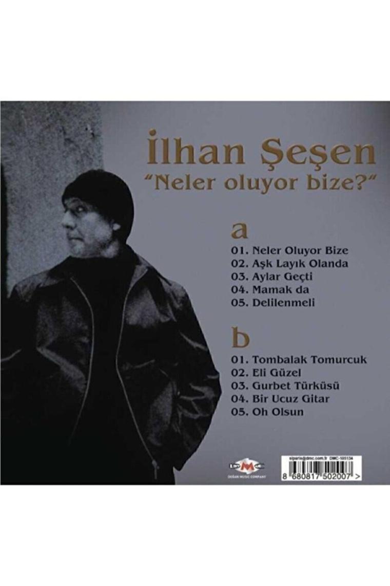 Ilhan Şeşen - Neler Oluyor Bize? (PLAK)
