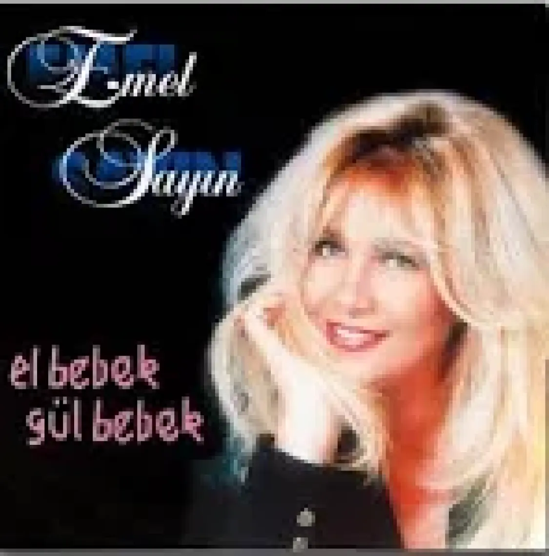 Emel Sayın-El Bebek Gül Bebek (Plak)