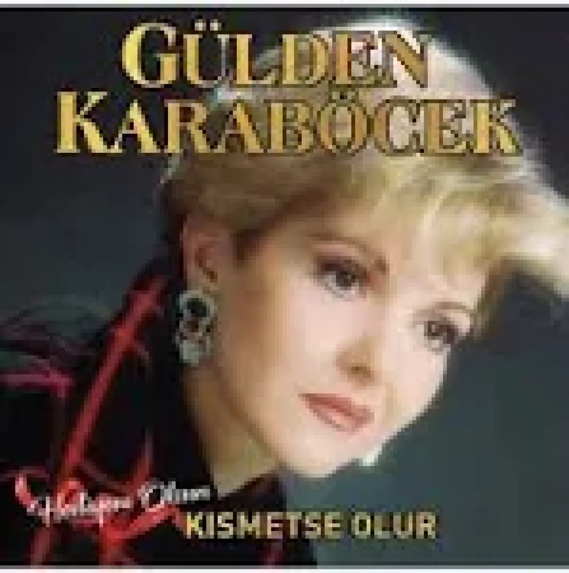 Gülden Karaböcek / Kısmetse Our (Plak)