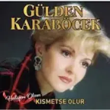 Gülden Karaböcek / Kısmetse Our (Plak)
