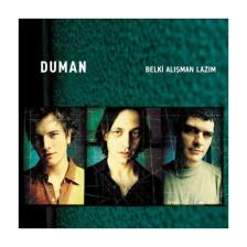 Plak - Duman - Belki Alışman Lazım