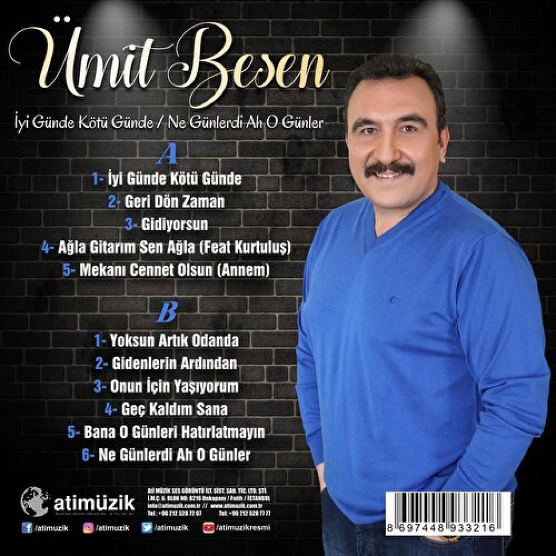 Ümit Besen - İyi Günde Kötü Günde / Ne Günlerdi Ah O Günler (Plak)