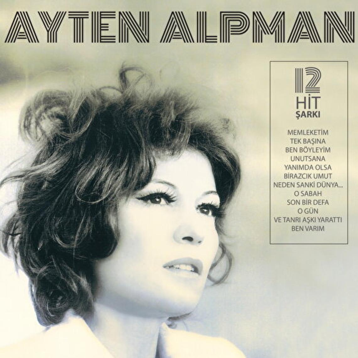 Türk Pop Tarihi/Eski 45’likler (Plak) - Ayten Alpman