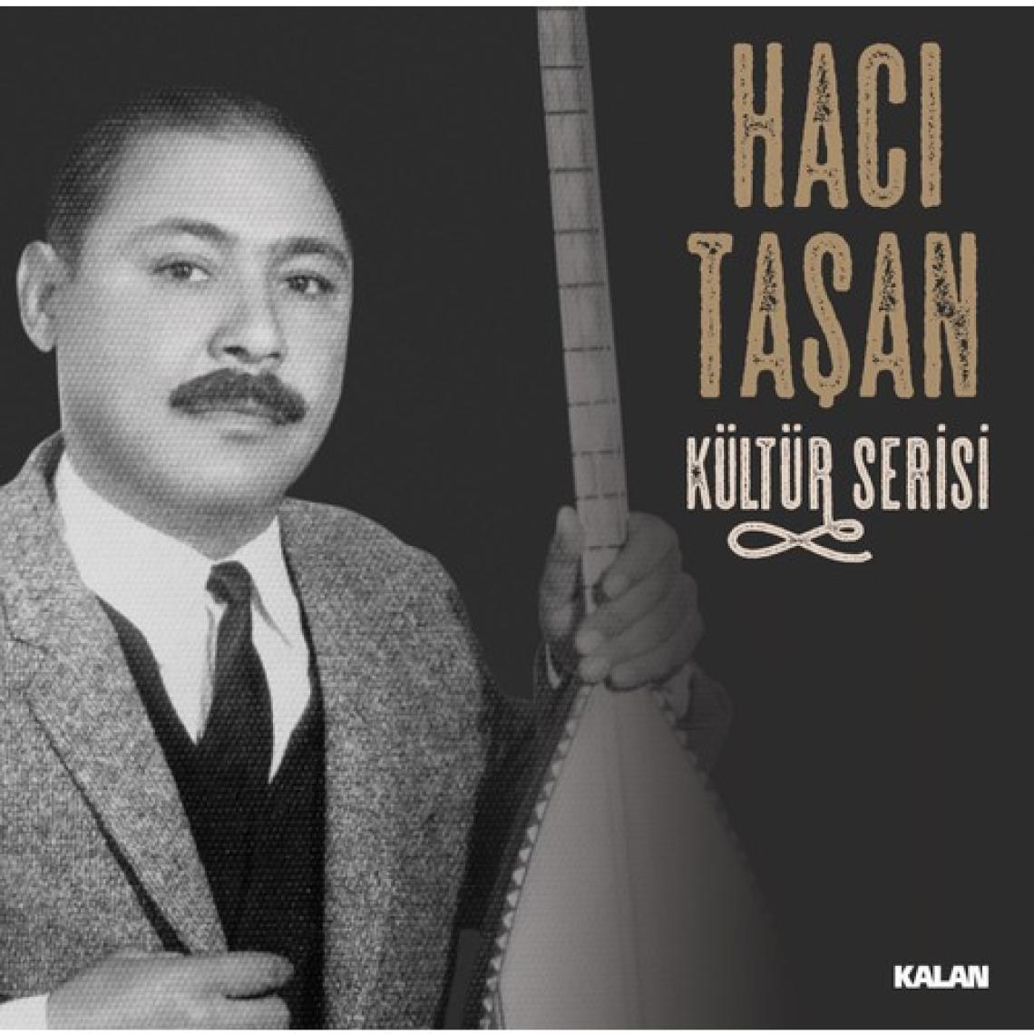 Kalan Müzik Hacı Taşan / Kültür Serisi (Analog Kayıt) (PLAK)
