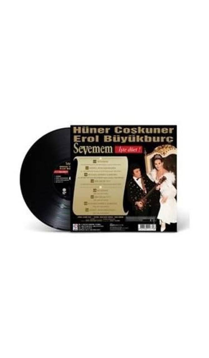 Hüner Çoşkuner & Erol Büyükburç Sevemem Plak