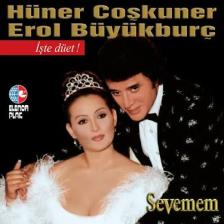 Hüner Çoşkuner & Erol Büyükburç Sevemem Plak