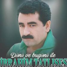 Ibrahim Tatlıses Dünü ve Bugünü Ile Plak