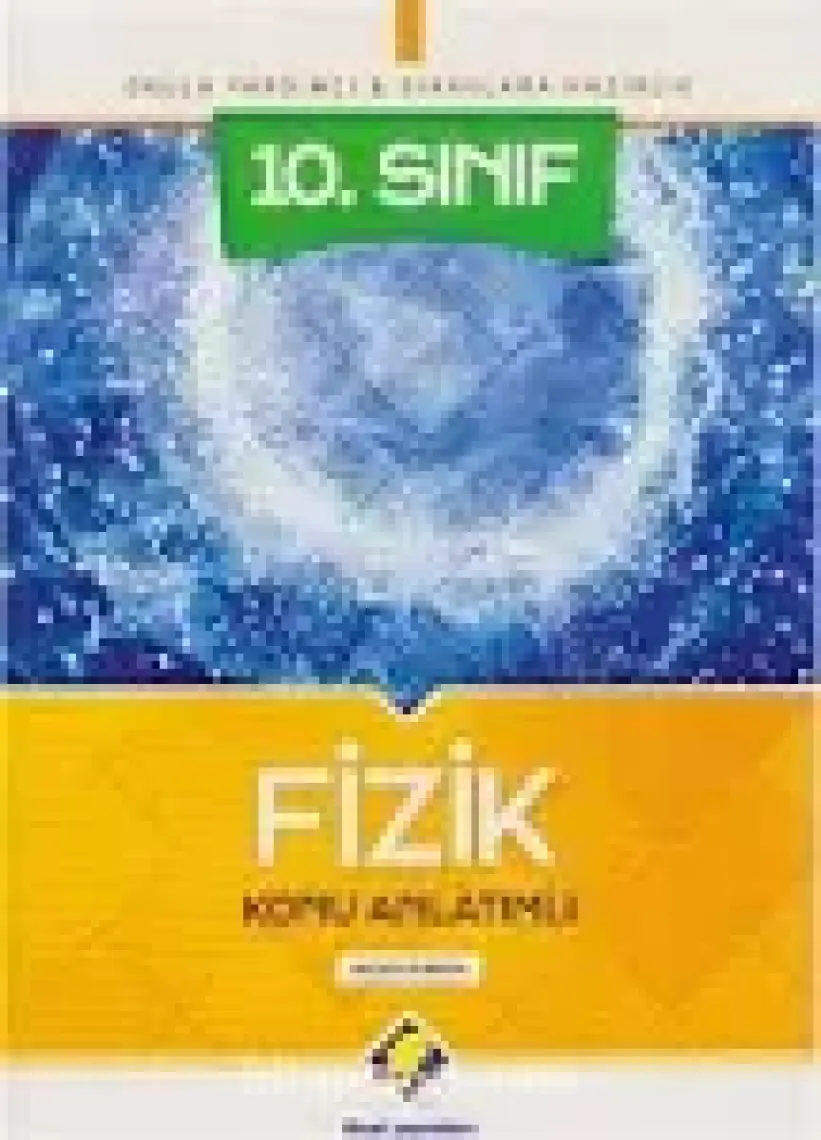 Final Yayınları 10. Sınıf Fizik Konu Anlatımlı - Yeni - Necati Dursun