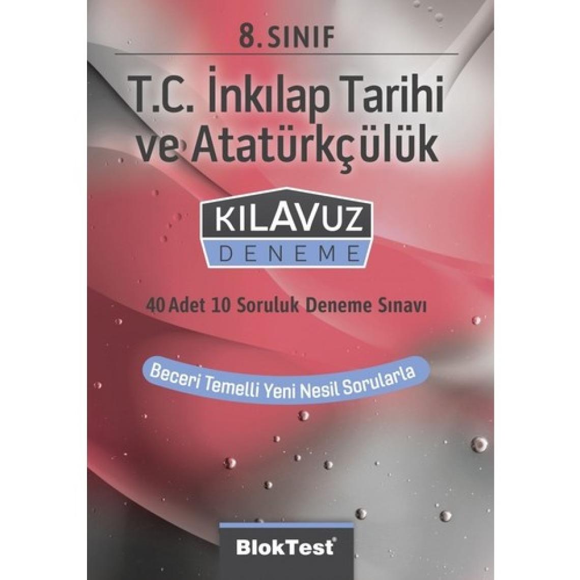 Bloktest Yayınları 8. Sınıf T.c. Inkılap Tarihi ve Atatürkçülük Kılavuz Deneme