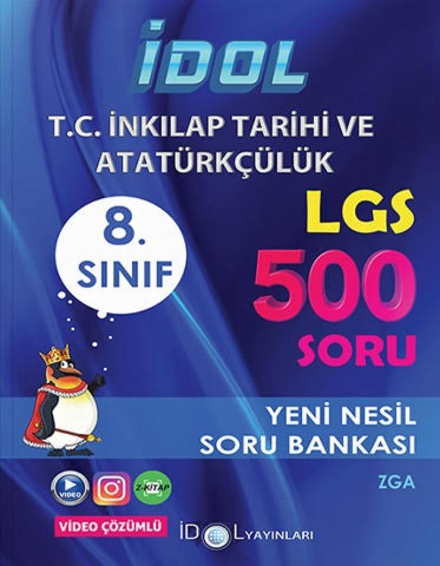 İdol Yayınları 8. Sınıf LGS T.C. İnkılap Tarihi ve Atatürkçülük 500 Soru Bankası