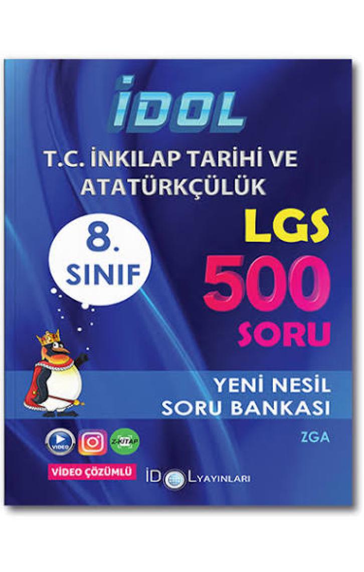İdol Yayınları 8. Sınıf LGS T.C. İnkılap Tarihi ve Atatürkçülük 500 Soru Bankası