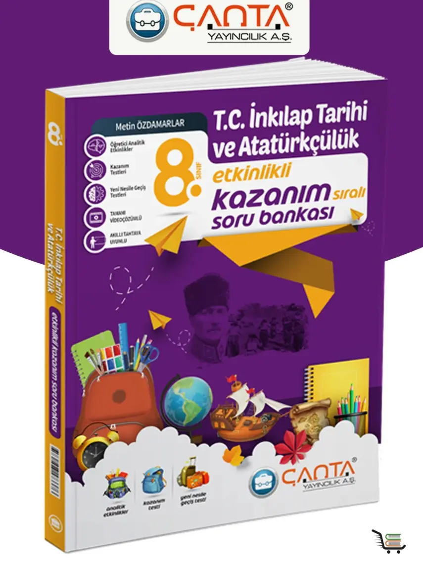 Çanta Yayınları 8. Sınıf Kazanım Tc. Inkılap Tarihi ve Atatürkçülük Soru Bankası