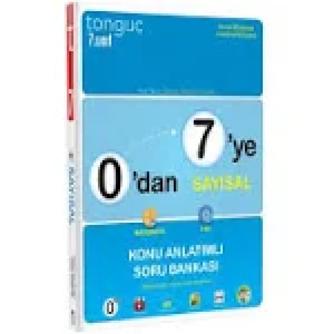 Tonguç Akademi 0'dan 7'ye Sayısal Konu Anlatımlı Soru Bankası