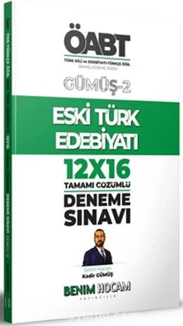 Benim Hocam Yayınları 2023 Gümüş Serisi 2 ÖABT Türk Dili ve Edebiyatı Eski Türk Edebiyatı 12x16 Deneme Sınavı