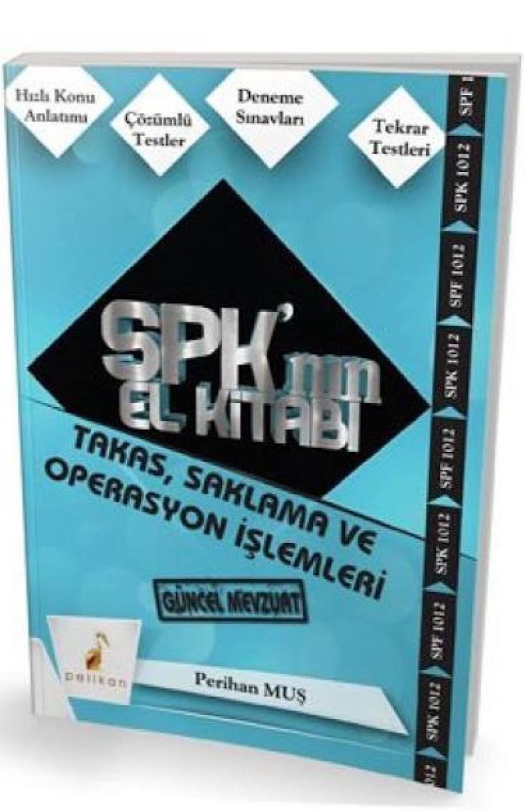 SPK´nın El Kitabı - Takas, Saklama ve Operasyon İşlemleri