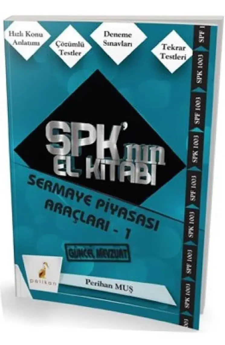 SPK´nın El Kitabı - Sermaye Piyasası Araçları 1