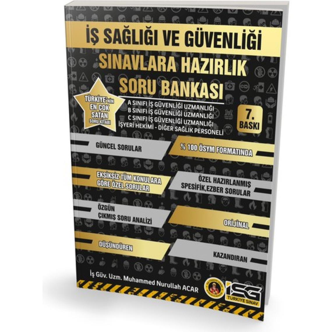 Isg Türkiye Sınav Soru Bankası Iş Sağlığı ve Güvenliği 2025 basım