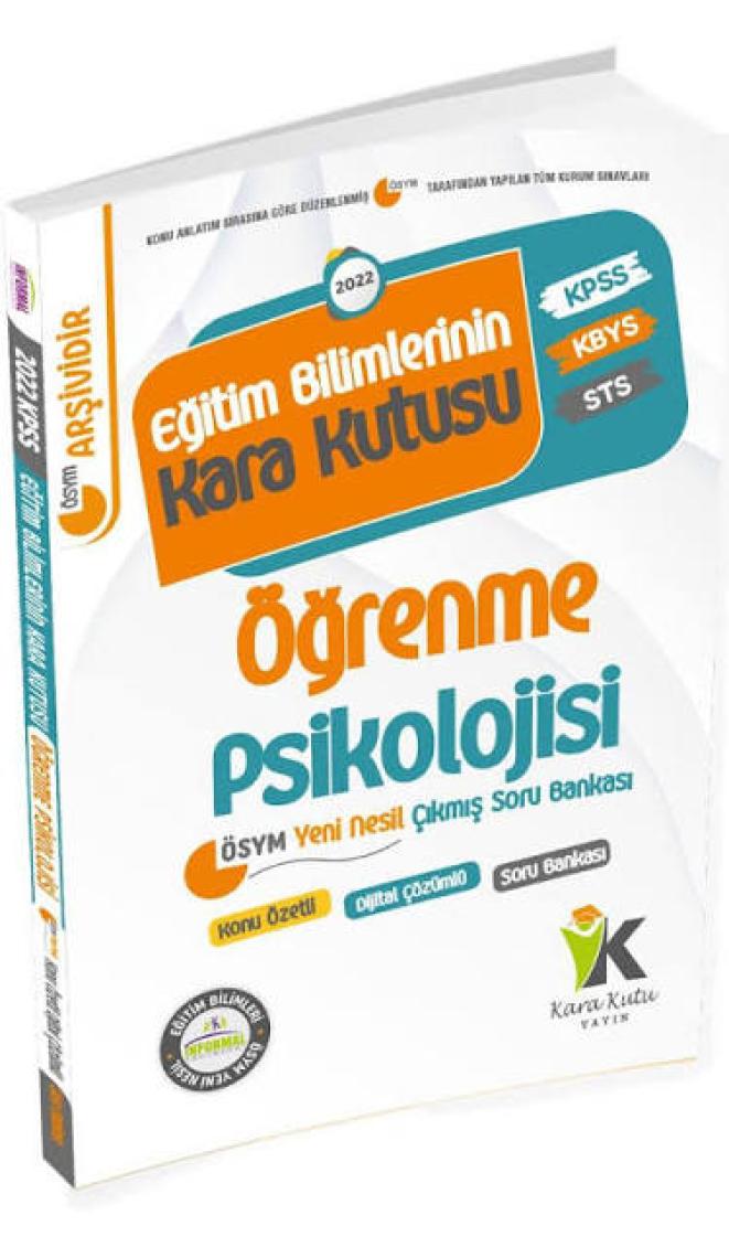 İnformal Yayınları Eğitim Bilimlerinin Kara Kutusu Konu Özetli - Tamamı Çözümlü Sor Bankası Öğrenme Psikolojisi