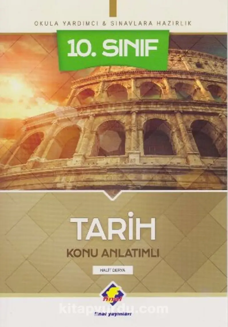 Final Yayınları 10. Sınıf Tarih Konu Anlatımlı - Yeni - Halit Derya