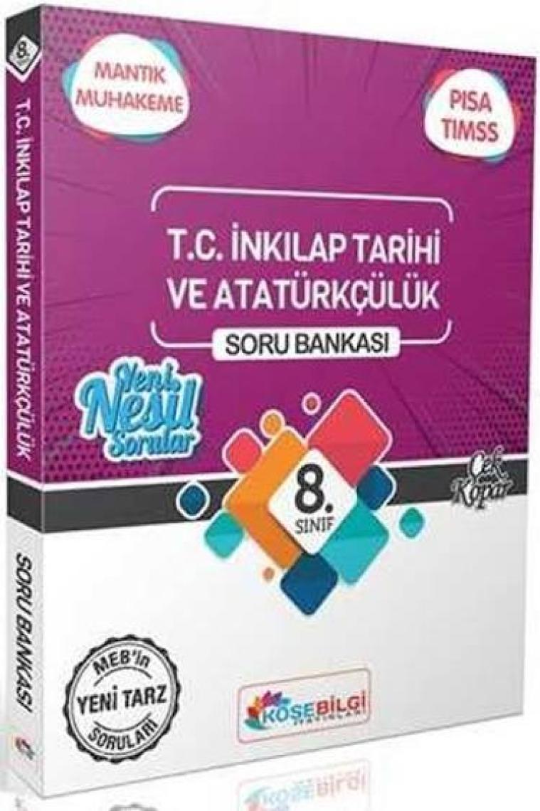 Köşebilgi Yayınları 8.Sınıf Özet Bilgili T.C. İnkılap Tarihi ve Atatürkçülük Soru Bankası