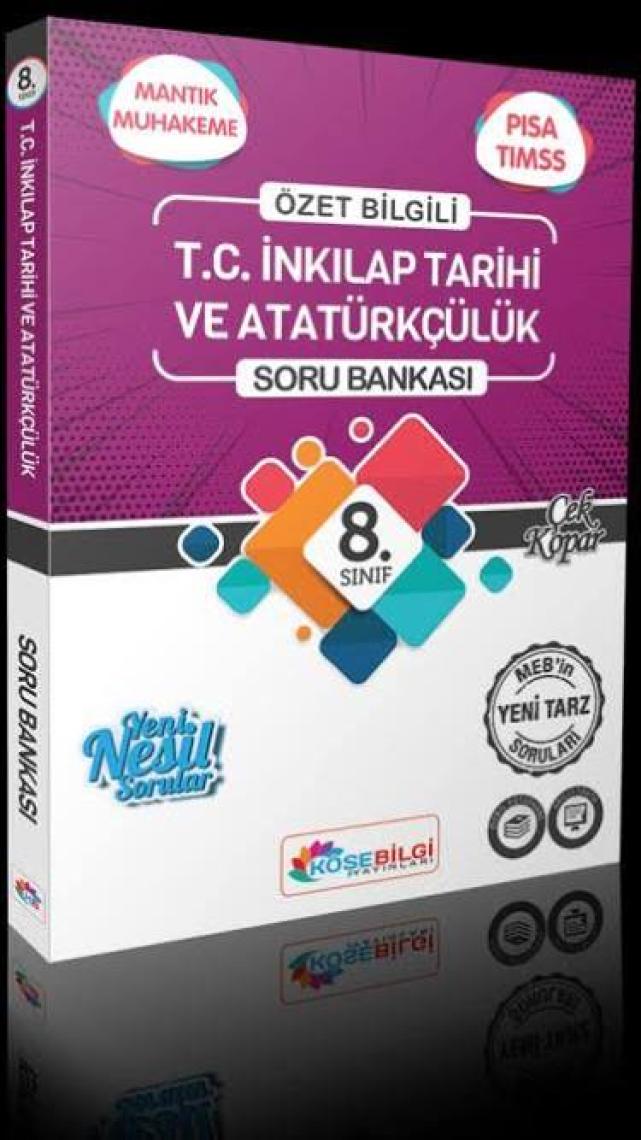 Köşebilgi Yayınları 8.Sınıf Özet Bilgili T.C. İnkılap Tarihi ve Atatürkçülük Soru Bankası
