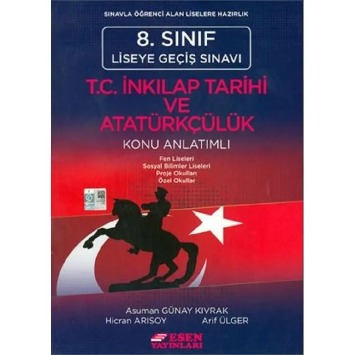 Esen Üçrenk 8. Sınıf LGS T.C. İnkılap Tarihi ve Atatürkçülük Soru Bankası