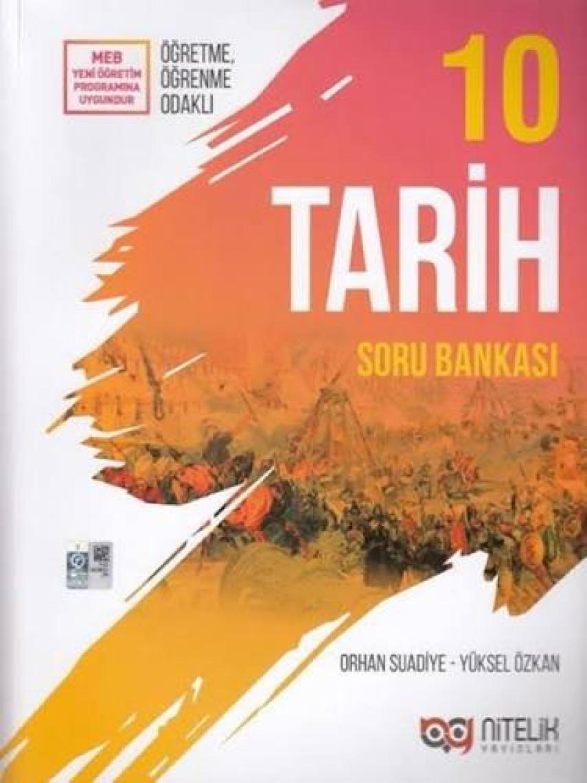 Nitelik Yayınları 10. Sınıf Tarih Soru Bankası - Orhan Suadiye