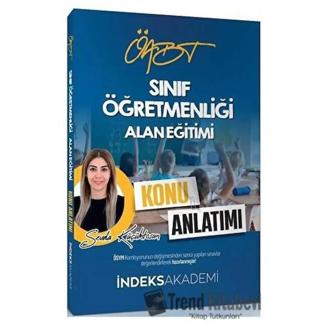 İndeks Akademi Yayıncılık ÖABT Sınıf Öğretmenliği Alan Eğitimi Konu Anlatımı
