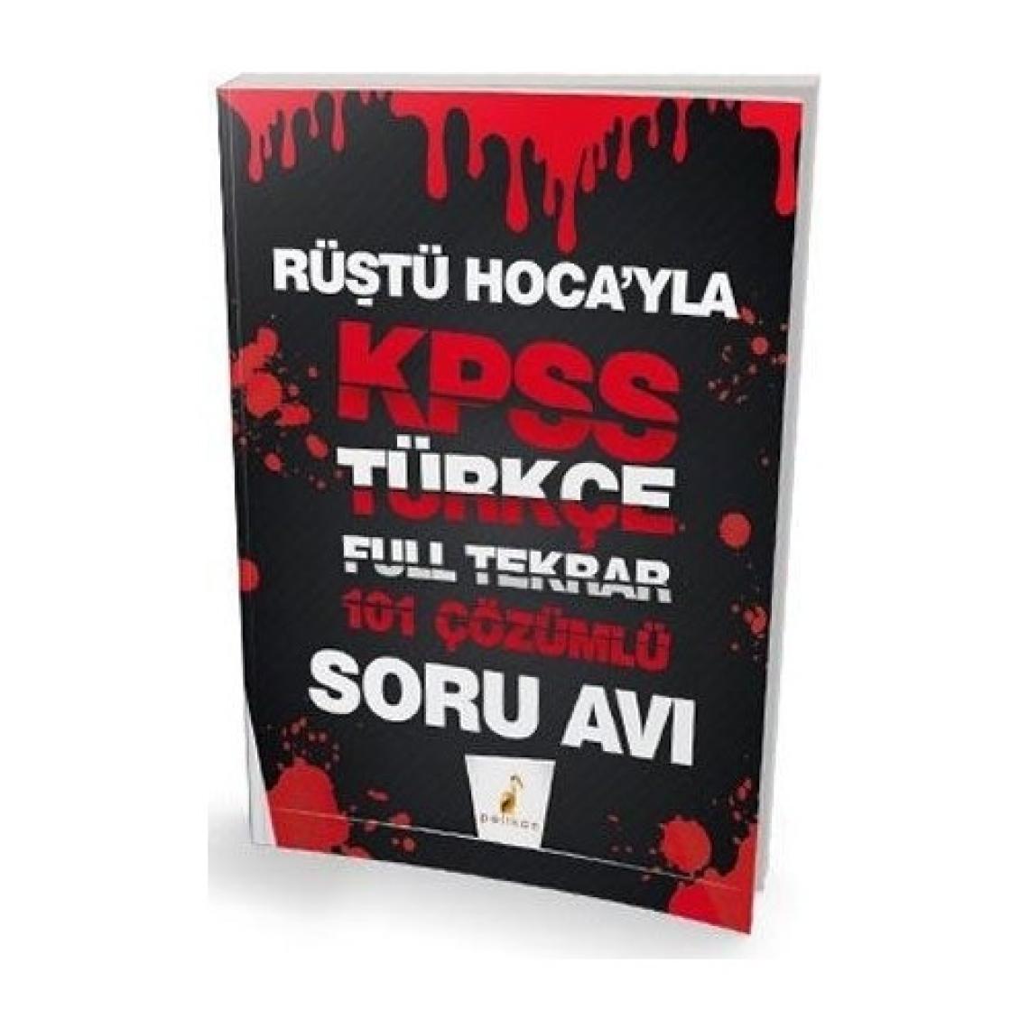 Pelikan Kpss Türkçe Rüştü Hocayla 101 Çözümlü Soru Avı - Rüştü Bayındır
