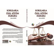 Eğiten Kitap Sorularla Özel Eğitim Hukuku  - Jülide Işıl Bağatur