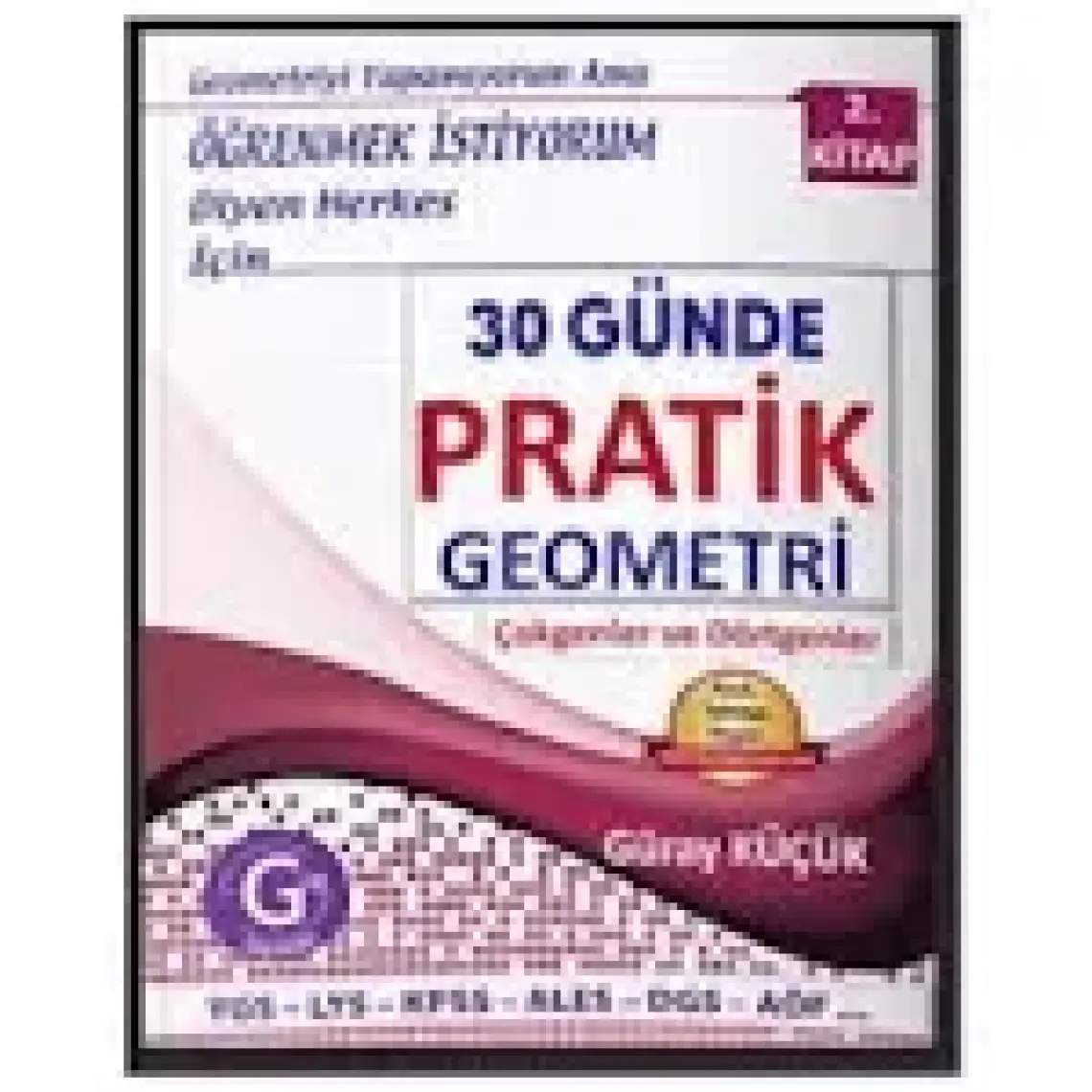 Gür Yayınları 30 Günde Pratik Geometri 2.Kitap